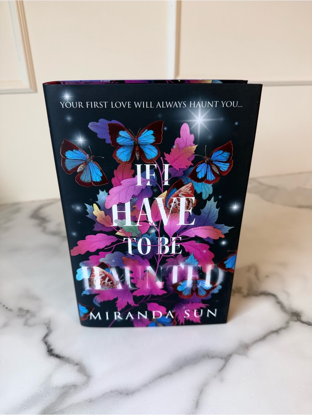 Fairyloot If I Have to Be Haunted by Miranda Sun Special edition Book